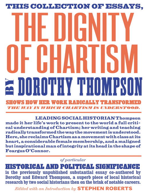Title details for The Dignity of Chartism by Dorothy Thompson - Available